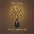 The Fray - How to Save a Life 1LP