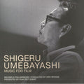 Shigeru Umebayashi - Music For Film 2LP