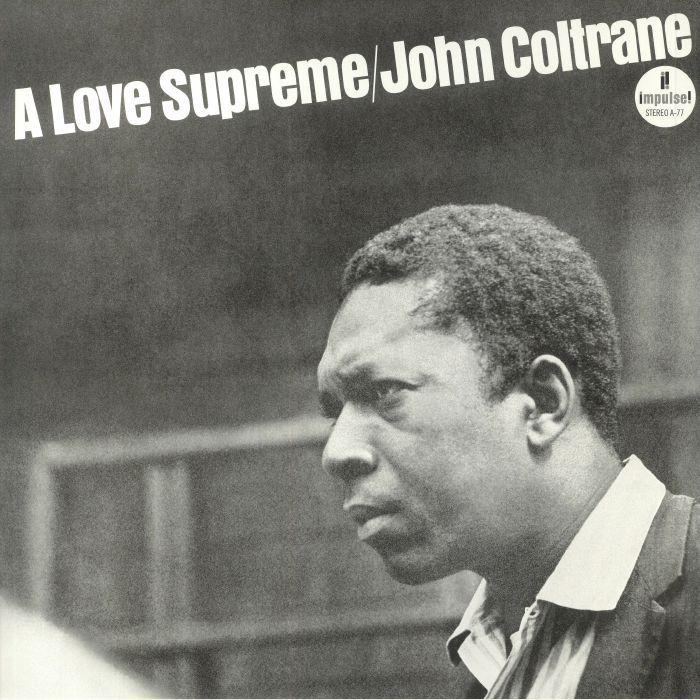 John Coltrane - A Love Supreme 1LP