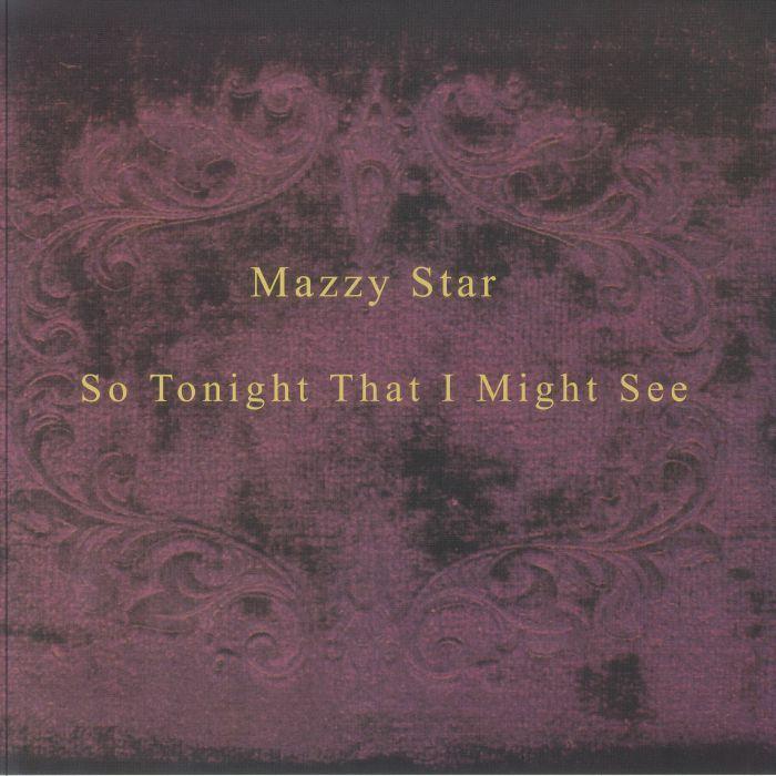 Mazzy Star - So Tonight That I Might See 1LP