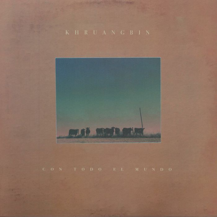Khruangbin - Con Todo El Mundo 1LP