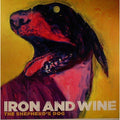 Iron And Wine - The Shepherd's Dog 1LP