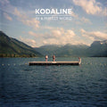 Kodaline - In A Perfect World 1LP